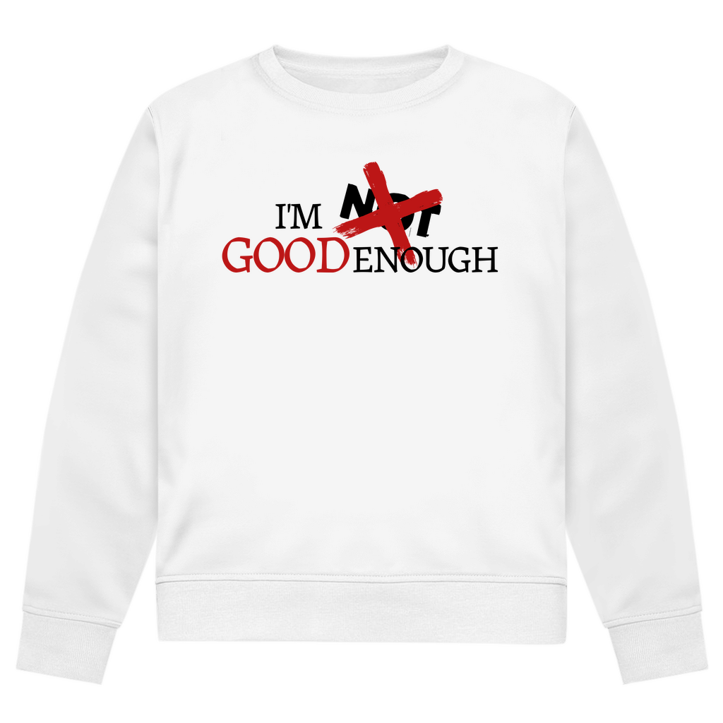 Herren Premium Bio Sweatshirt I'M GOOD ENOUGH
