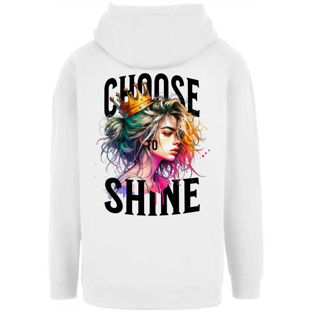 Unisex Oversize Hoodie Choose to Shine