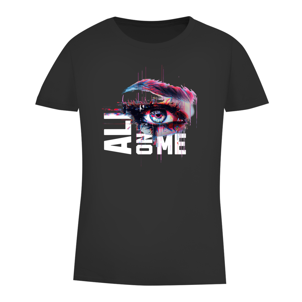 Damen Premium Bio T-Shirt ALL EYES ON ME