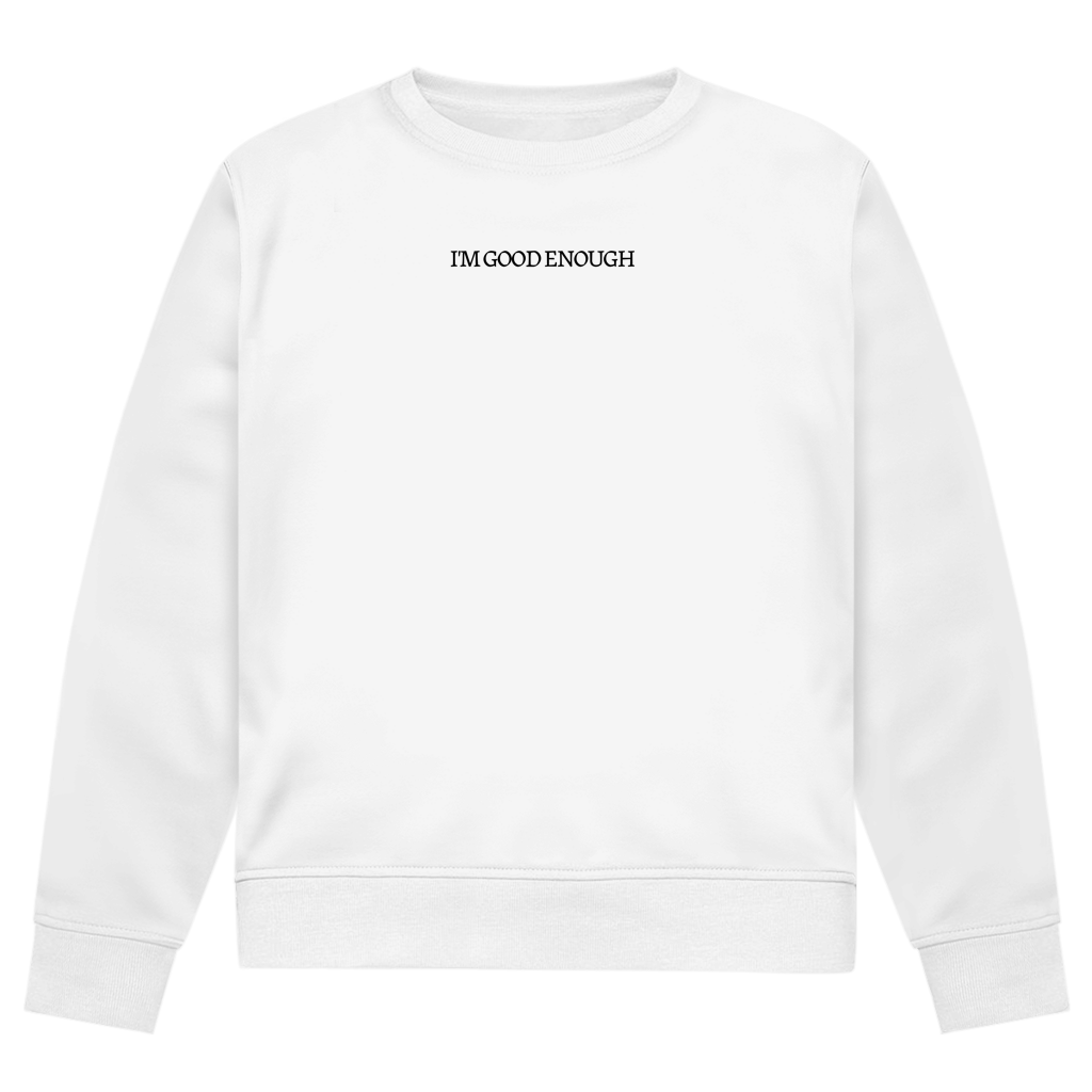 Herren Premium Bio Sweatshirt I'M GOOD ENOUGH