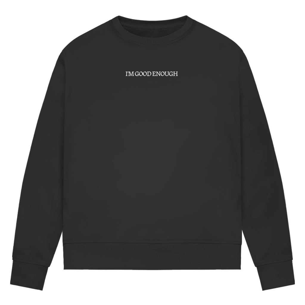 Damen Premium Bio Sweatshirt I'M GOOD ENOUGH