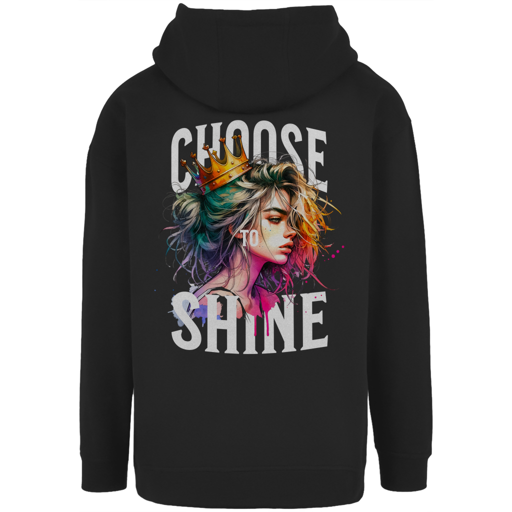 Unisex Oversize Hoodie Choose to Shine