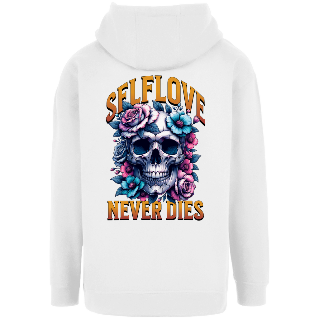 Unisex Oversize Hoodie Self Love never Die