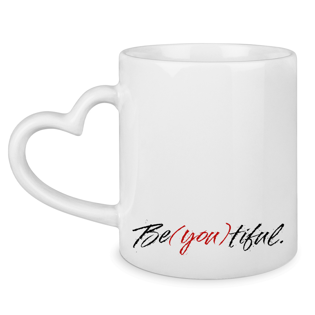 Tasse mit Herzhenkel Be(you)tiful