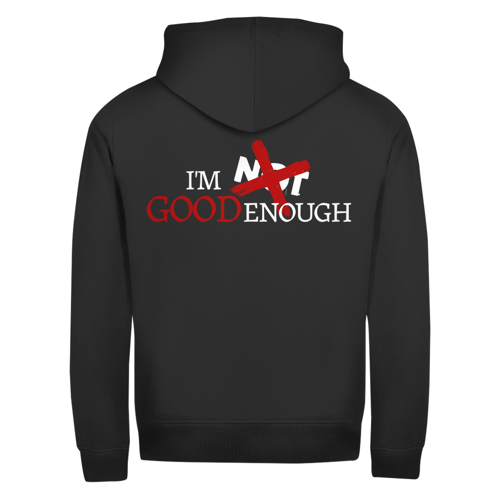 Herren Zipper Hoodie I'M GOOD ENOUGH