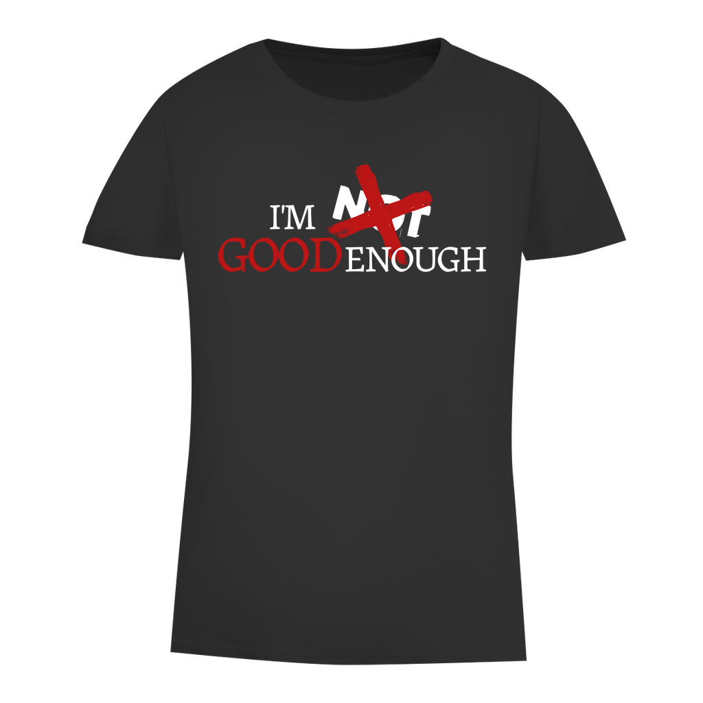Damen Premium Bio T-Shirt I'M GOOD ENOUGH