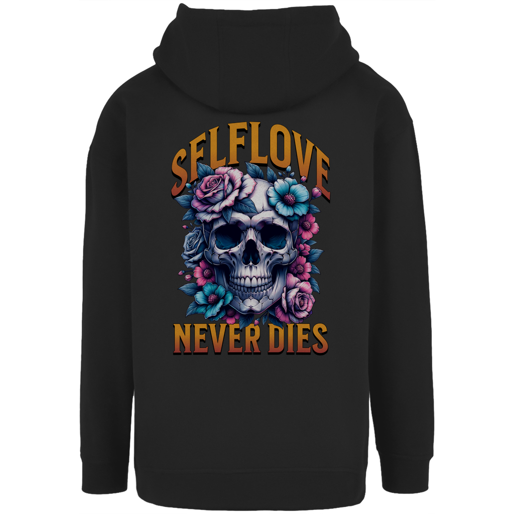 Unisex Oversize Hoodie Self Love never Die